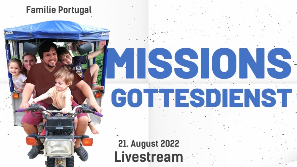Missionsgottesdienst mit Familie Portugal